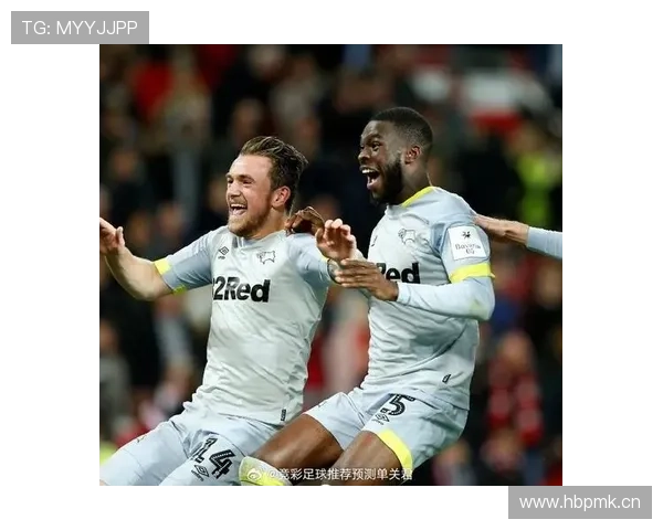 德比郡进攻火力强劲,近期比赛持续提升得分效率 德比郡进攻火力强劲,近期比赛持续提升得分效率